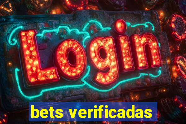 bets verificadas